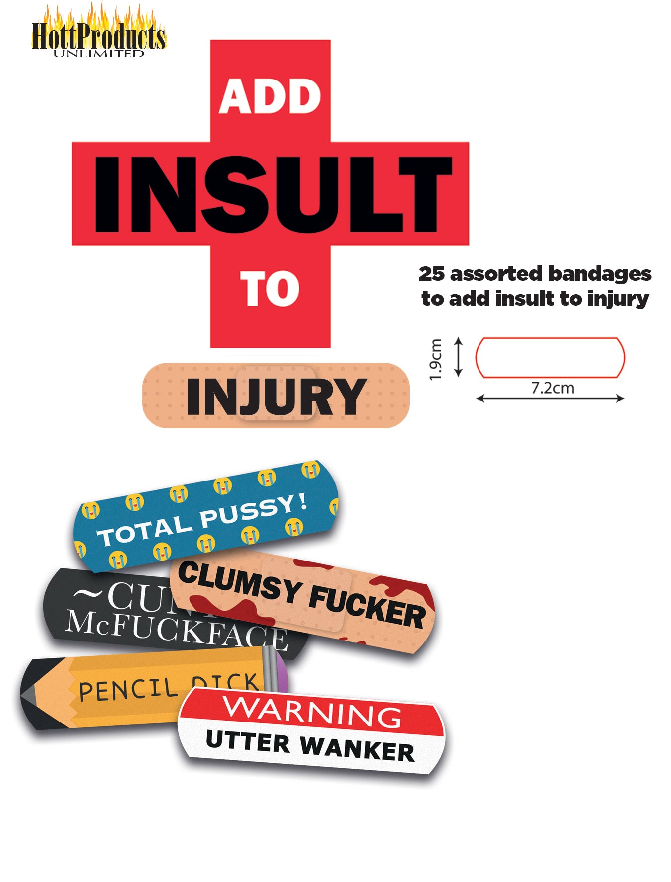 Adhesive "Insult" Bandages